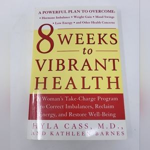 8 Weeks to Vibrant Health Paperback Hyla Cass‎ MD